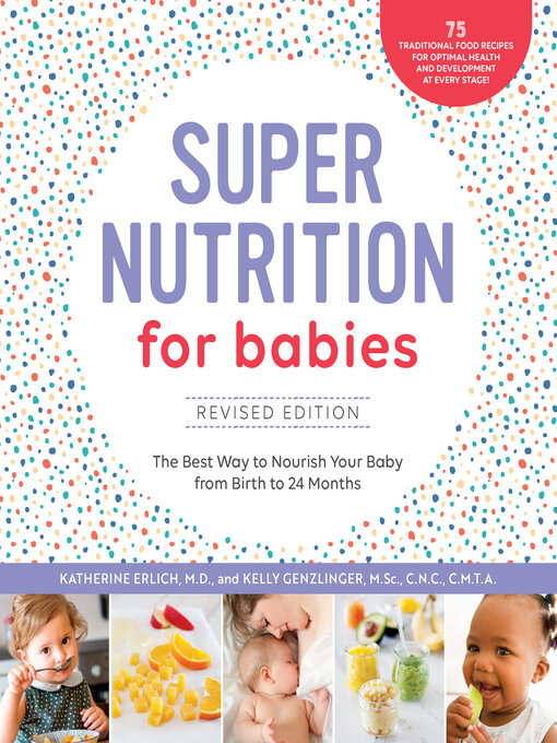 Title details for Super Nutrition for Babies, Revised Edition by Katherine Erlich - Available